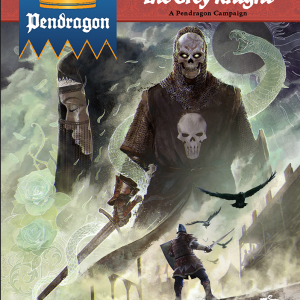 Pendragon RPG: The Grey Knight Campaign Book