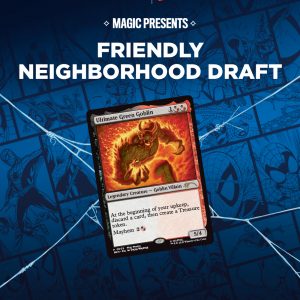 Magic The Gathering Draft - Marvel's Spider-Man In CRESTED BUTTE